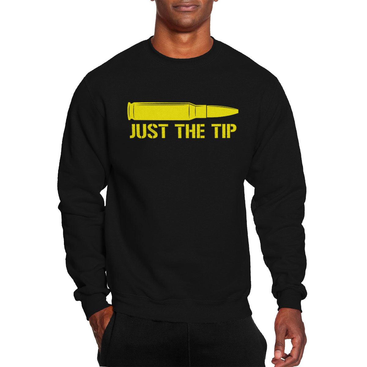 Just The Tip Bullet Funny Quotes Sayings Sexual Innuendo Men's Crewneck  Sweater | eBay